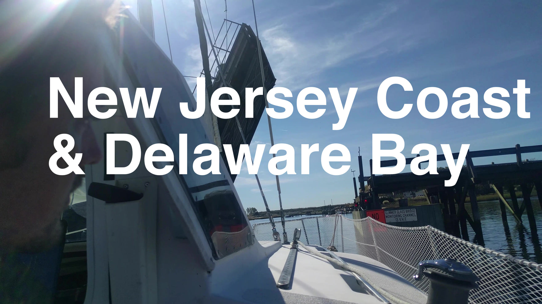 Episode 18 - Sailing the New Jersey Coast and Delaware Bay!