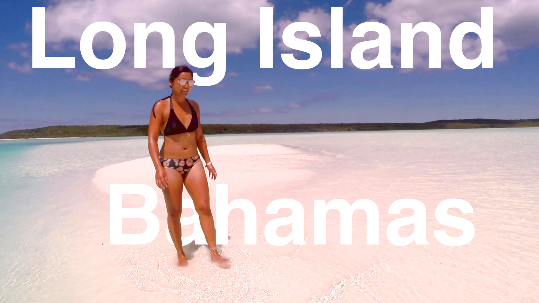 Episode 30 - Long Island, Bahamas
