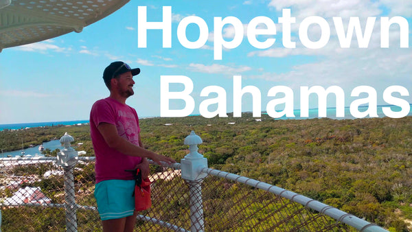 Episode 37 - Hopetown Bahamas